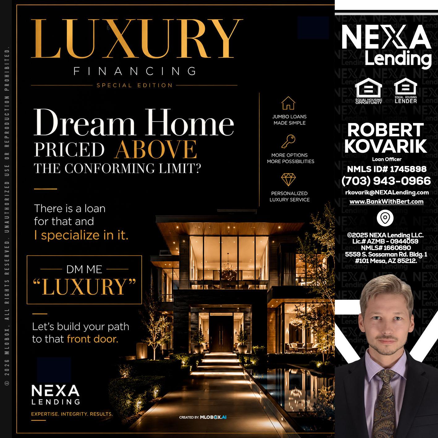 LUXURY - Robert Kovarik -Mortgage Loan Originator