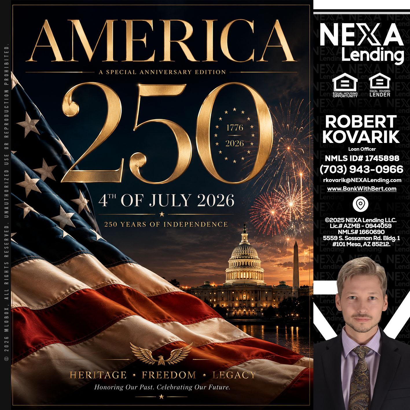 AMERICA 250 TH - Robert Kovarik -Mortgage Loan Originator