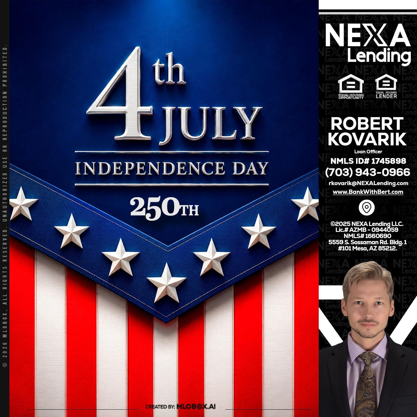 4th of july - Robert Kovarik -Mortgage Loan Originator