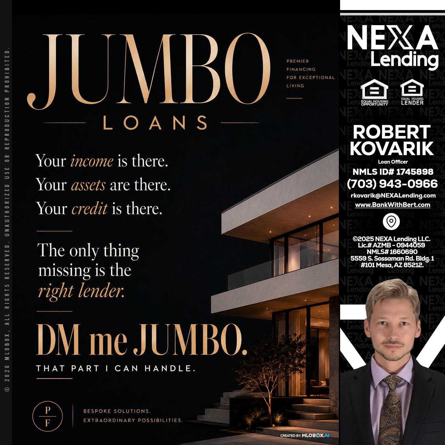 JUMBO LOANS - Robert Kovarik -Mortgage Loan Originator