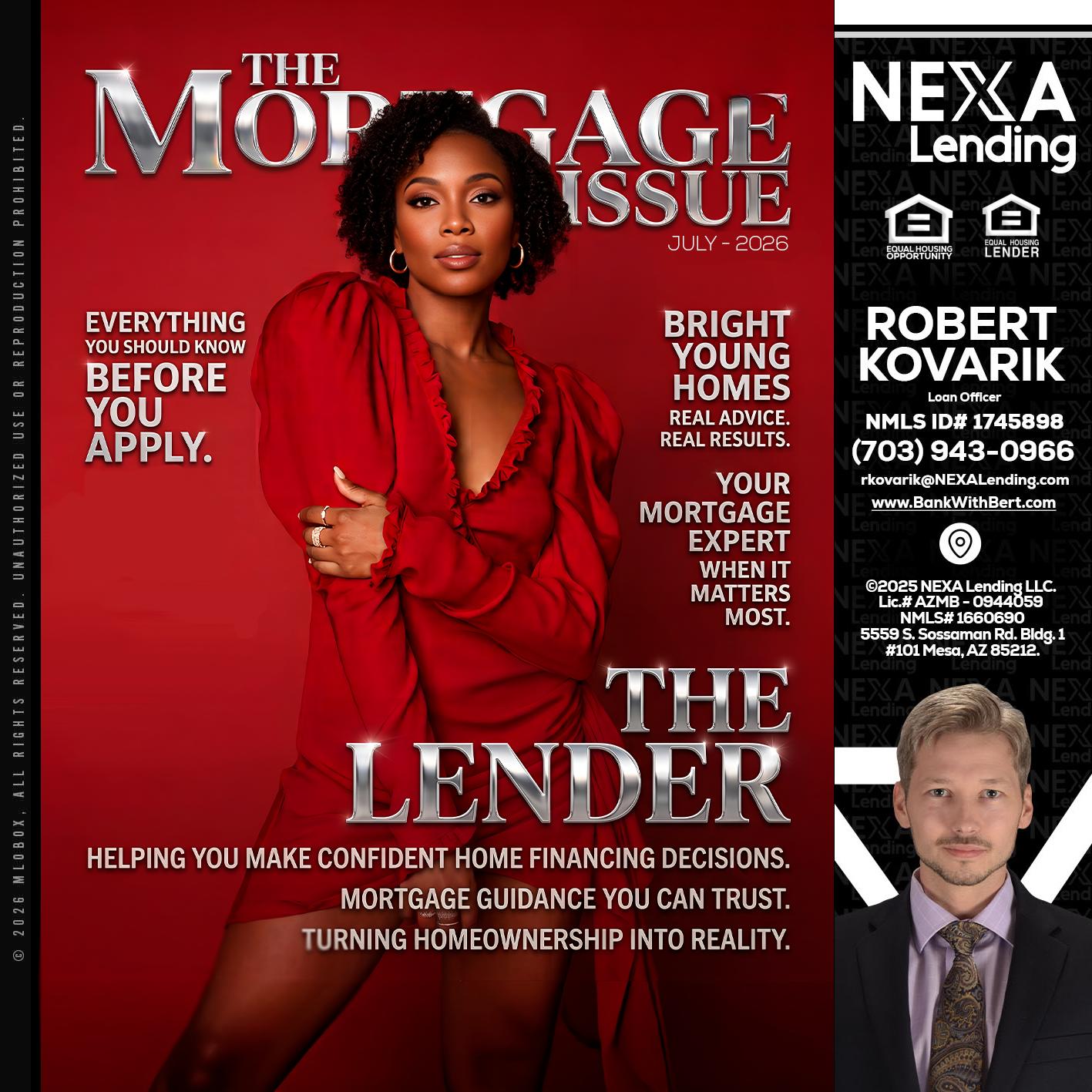 THE MORTGAGE ISSUE JULY - Robert Kovarik -Mortgage Loan Originator