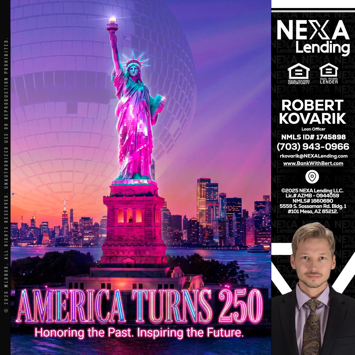 AMERICA TURNS 250 - Robert Kovarik -Mortgage Loan Originator
