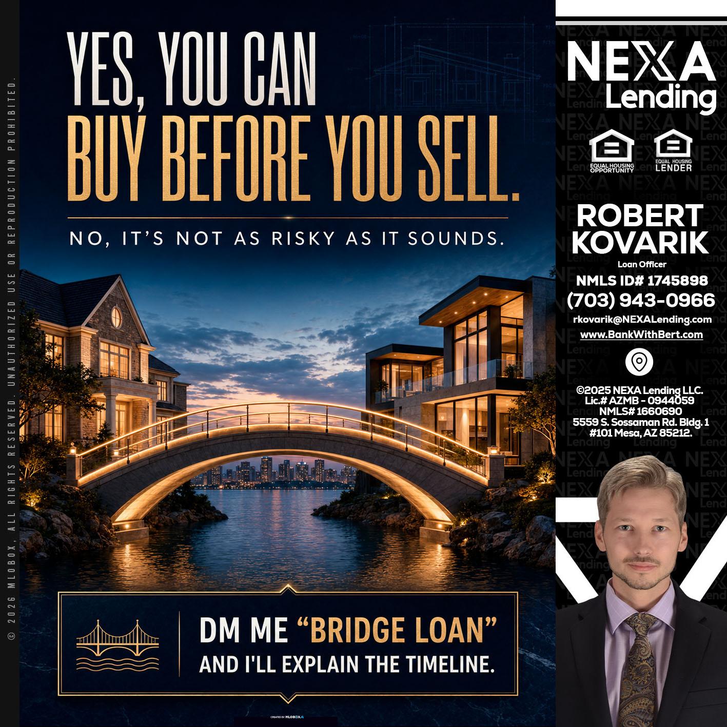 YES, YOU CAN - Robert Kovarik -Mortgage Loan Originator