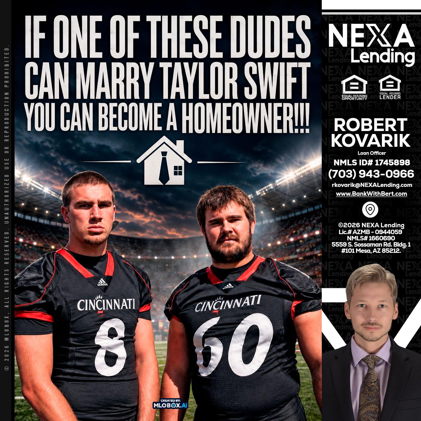 if one of these - Robert Kovarik -Mortgage Loan Originator
