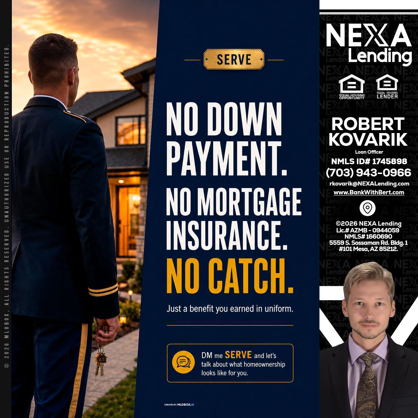 NO DOWN PAYMENT - Robert Kovarik -Mortgage Loan Originator