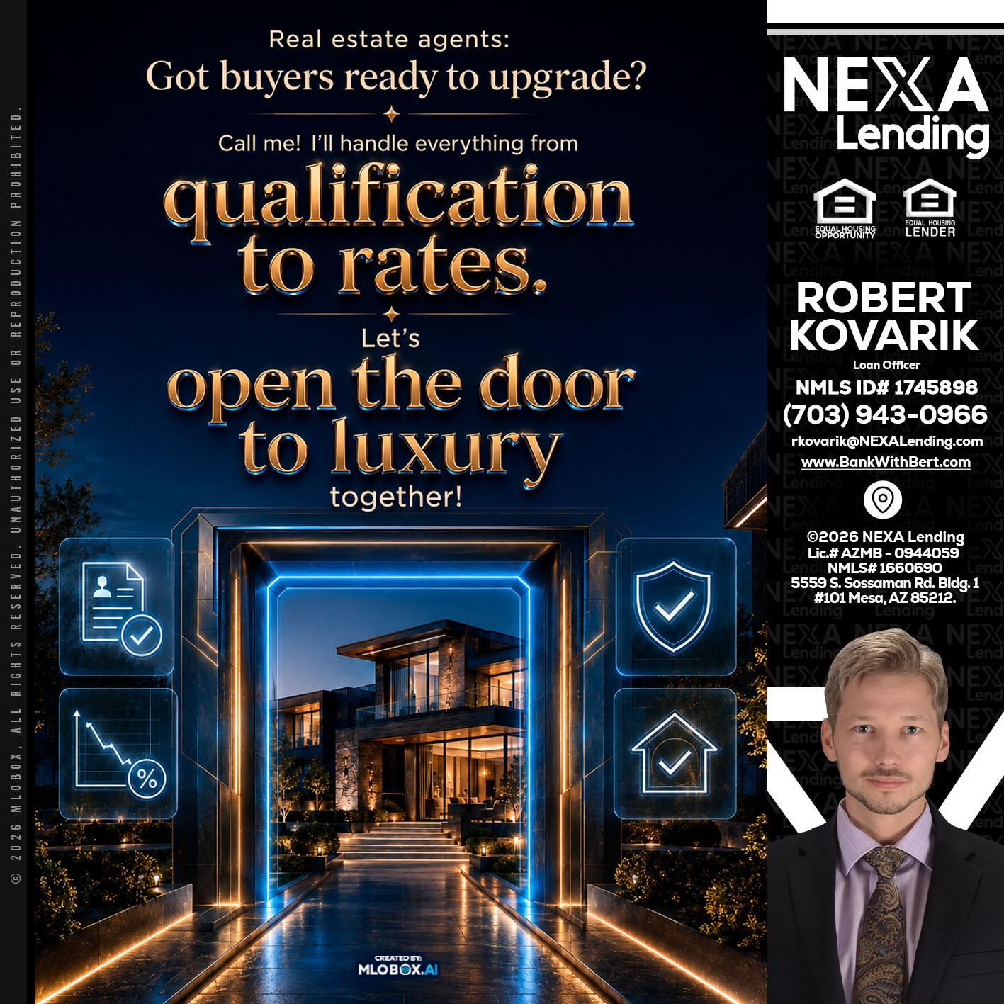QUALIFICATION TO RATES - Robert Kovarik -Mortgage Loan Originator