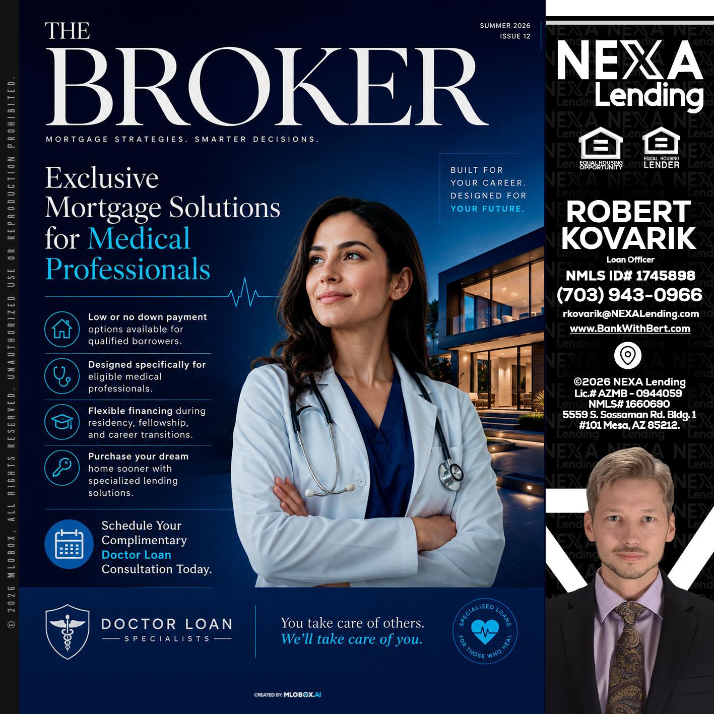 THE BROKER - Robert Kovarik -Mortgage Loan Originator