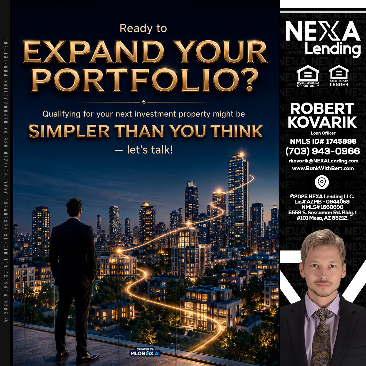 expand you portfolio - Robert Kovarik -Mortgage Loan Originator