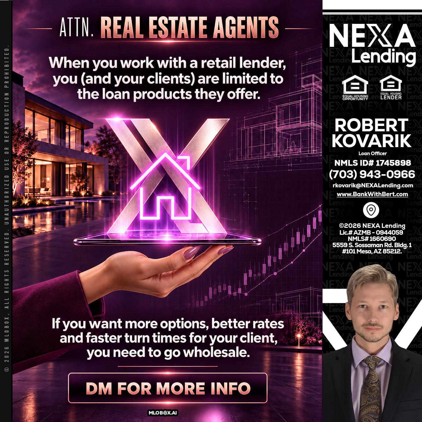 REAL ESTATE AGENTS - Robert Kovarik -Mortgage Loan Originator