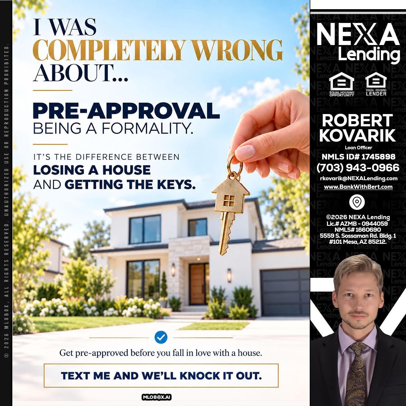 I WAS COMPLETALLY WRONG - Robert Kovarik -Mortgage Loan Originator
