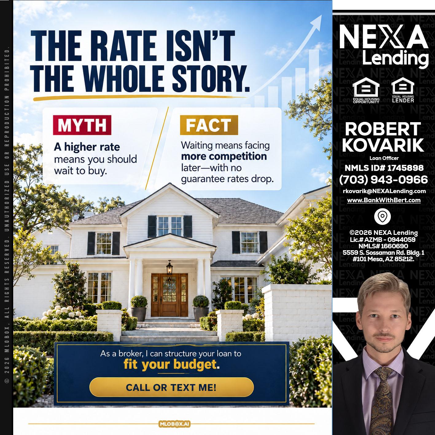 THE RATE ISNT - Robert Kovarik -Mortgage Loan Originator
